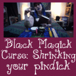witch curse hex magick magic femdom witchcraft sph penis shrinking